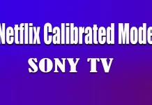 Netflix Calibrated Mode på Sony-tv, vad det är och hur det fungerar