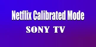 Netflix Calibrated Mode på Sony-tv, vad det är och hur det fungerar