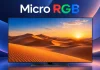TV-apparater med Micro RGB-teknik från Samsung, LG, Hisense, TCL och Sony 2026